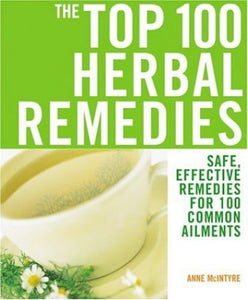 The Top 100 Herbal Remedies 