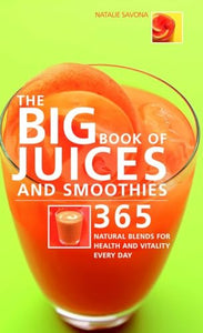 Big Book of Juices and Smoothies 