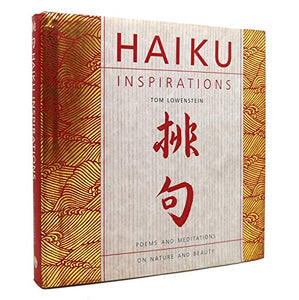 Haiku Inspirations: Poems and Meditations on Nature and Beauty 