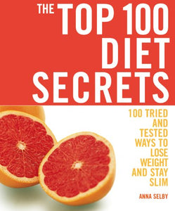 The Top 100 Diet Secrets 