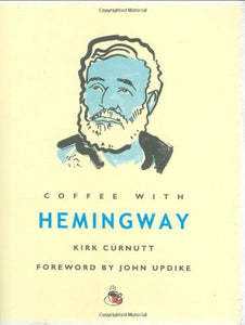 Coffee with Hemingway 