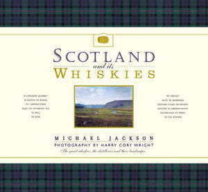 Scotland and Its Whiskies 