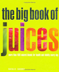 The Big Book of Juices 