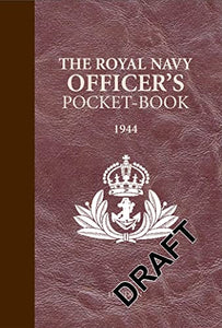 ROYAL NAVY OFFICER POCKET BOOK 1944 