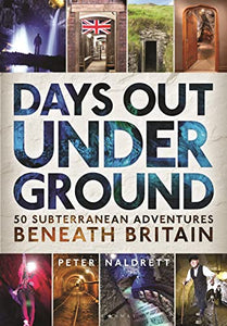 Days Out Underground 