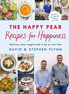 The Happy Pear: Recipes for Happiness 