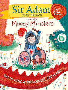 Sir Adam the Brave and the Moody Monsters 