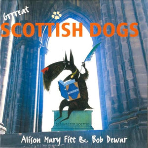 Grrreat Scottish Dogs 