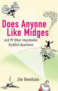 Does Anyone Like Midges? 