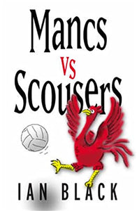 Mancs vs Scousers and Scousers vs Mancs 