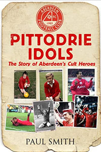 Pittodrie Idols 