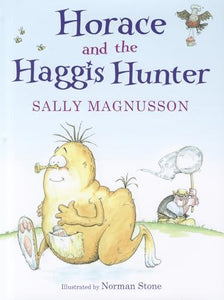 Horace and the Haggis Hunter 