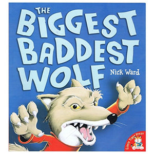 The Biggest Baddest Wolf 