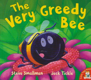 The Very Greedy Bee 