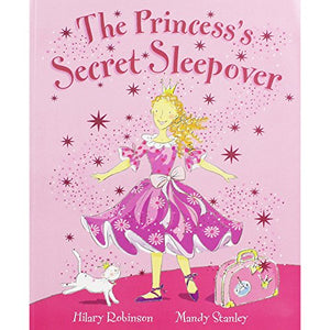 The Princess Secret Sleepover 