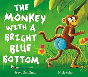 The Monkey with a Bright Blue Bottom 