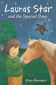 Laura's Star and the Special Pony 