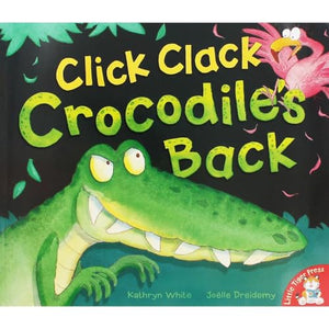 Click Clack Crocodile's Back 