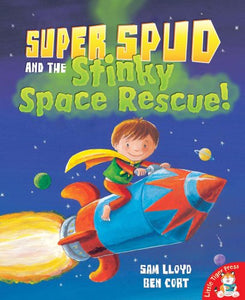 Super Spud and the Stinky Space Rescue 