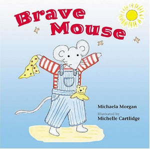 Brave Mouse 