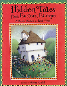 Hidden Tales from Eastern Europe 