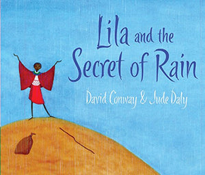 Lila and the Secret of Rain 