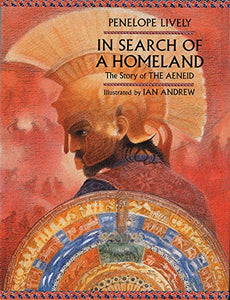 In Search of a Homeland: The Story of the Aeneid 