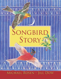 Songbird Story 