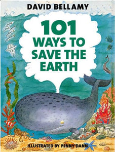 101 Ways to Save the Earth 