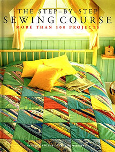 Step By Step Sewing Course 