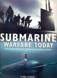 Submarine Warfare Today 