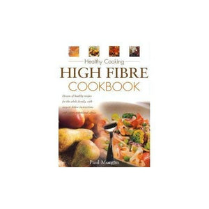 High Fibre Cookbook (Healthy Cooking) 