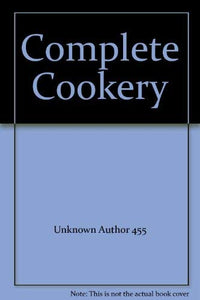 Complete Cookery 