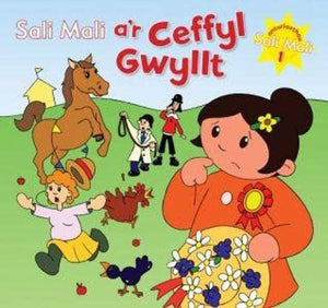 Anturiaethau Sali Mali: 1. Sali Mali a'r Ceffyl Gwyllt 