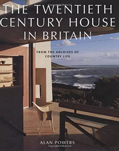 Twentieth Century Houses in Britain 