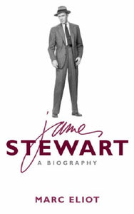 James Stewart: A Biography 