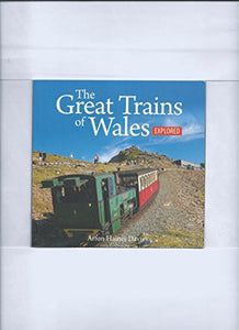 Compact Wales: Great Trains of Wales Explored, The 