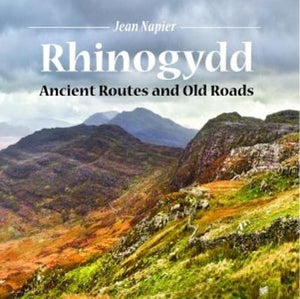 Compact Wales: Rhinogydd - Ancient Routes and Old Roads 