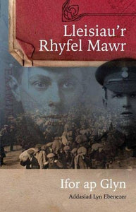 Lleisiau'r Rhyfel Mawr 