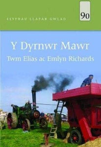 Llyfrau Llafar Gwlad: 90. Dyrnwr Mawr, Y 