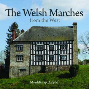 Compact Wales: Welsh Marches from the West, The 