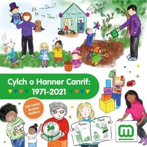 Cylch o Hanner Canrif - 1971-2021 