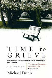 Time To Grieve 2nd Edition 