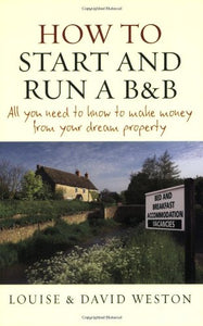 How to Start and Run a B&B 