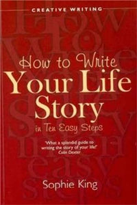 Write Your Life Story In Ten Easy Steps 