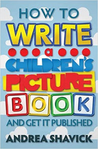 How to Write a Children's Picture Book and Get it Published 