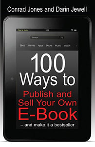 100 Ways To Publish and Sell Your Own Ebook 