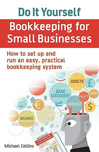 Do It Yourself BookKeeping for Small Businesses 