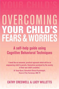 Overcoming Your Child's Fears and Worries 