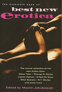 The Mammoth Book of Best New Erotica 